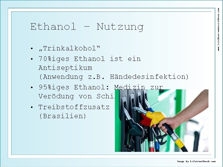 „Trinkalkohol“ • 70%iges Ethanol ist ein Antiseptikum (Anwendung z. B. Händedesinfektion) • 95%iges Ethanol: