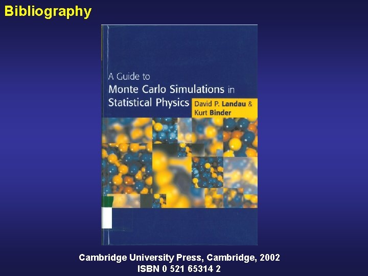 Bibliography Cambridge University Press, Cambridge, 2002 ISBN 0 521 65314 2 