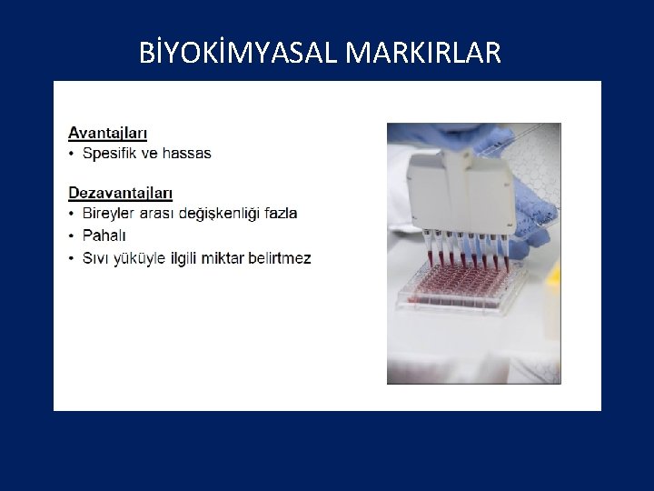 BİYOKİMYASAL MARKIRLAR 