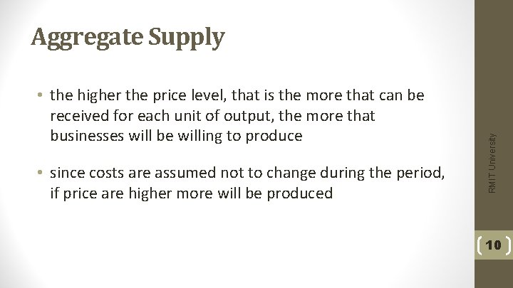  • the higher the price level, that is the more that can be