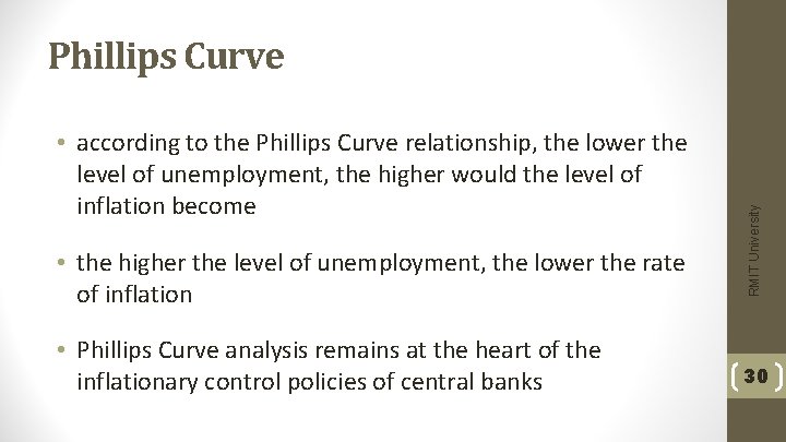  • according to the Phillips Curve relationship, the lower the level of unemployment,