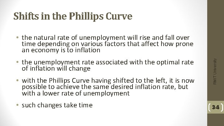 Shifts in the Phillips Curve • the unemployment rate associated with the optimal rate