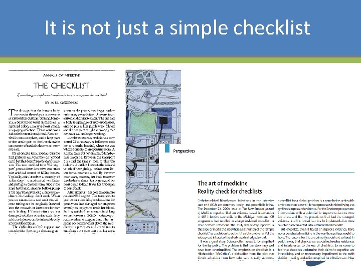 It is not just a simple checklist 