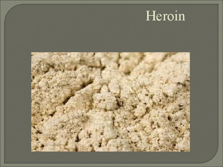 Heroin 