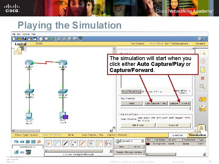 Playing the Simulation The simulation will start when you click either Auto Capture/Play or