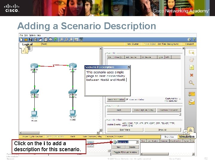 Adding a Scenario Description Click on the i to add a description for this