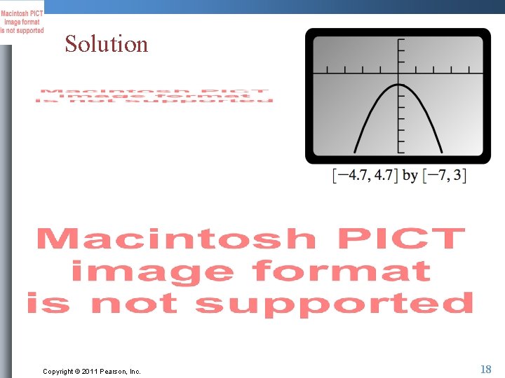 Solution Copyright © 2011 Pearson, Inc. 18 