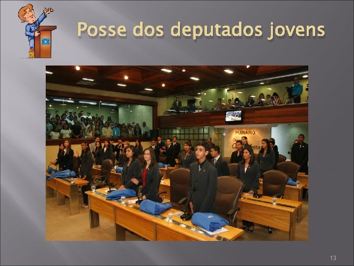 Posse dos deputados jovens 13 