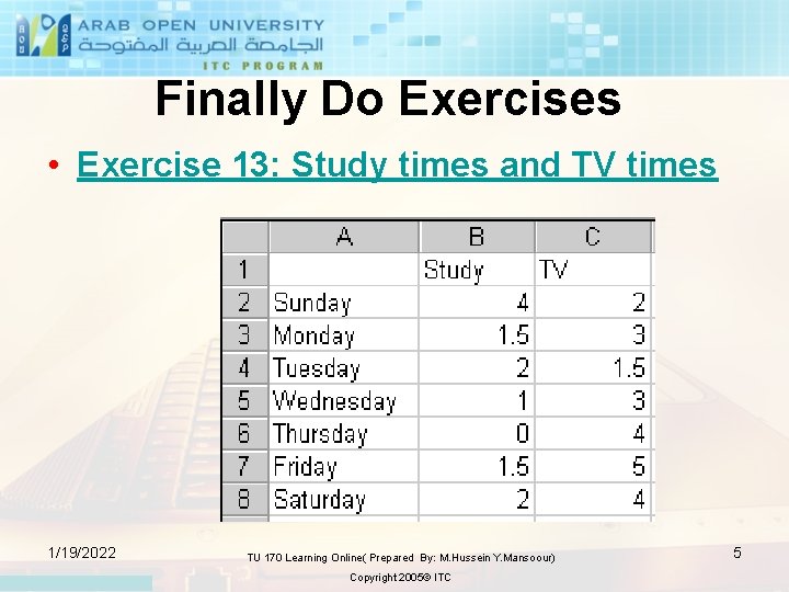 Finally Do Exercises • Exercise 13: Study times and TV times 1/19/2022 TU 170
