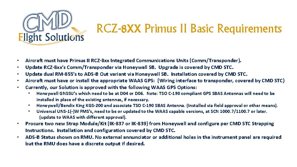 RCZ-8 xx Primus II Basic Requirements • • • Aircraft must have Primus II