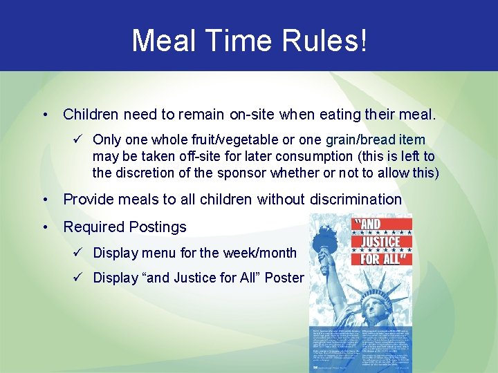 Meal Time Rules! • Children need to remain on-site when eating their meal. ü