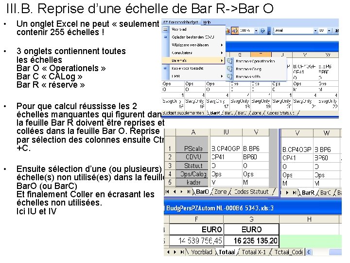 III. B. Reprise d’une échelle de Bar R->Bar O • Un onglet Excel ne