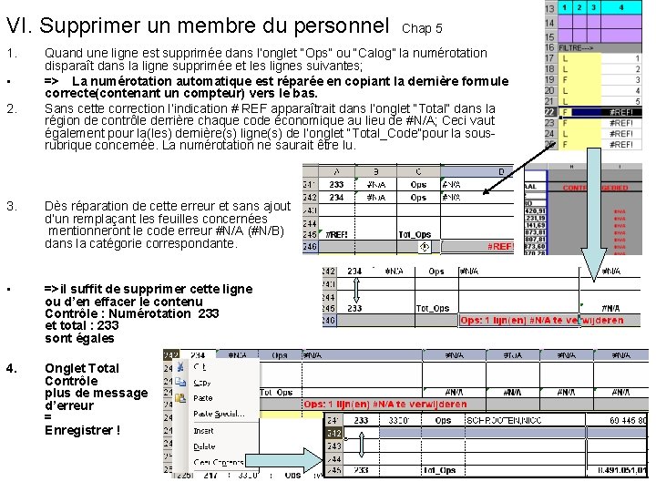 VI. Supprimer un membre du personnel 1. • 2. Chap 5 Quand une ligne