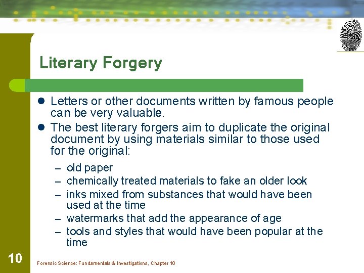 Literary Forgery l Letters or other documents written by famous people can be very