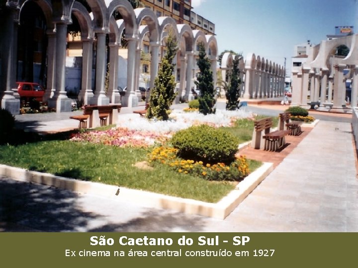 São Caetano do Sul - SP Ex cinema na área central construído em 1927