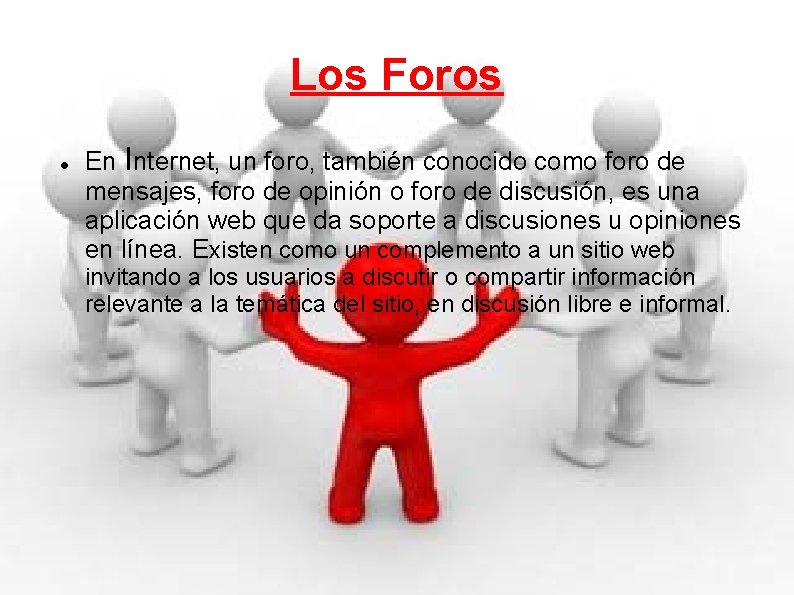 Los Foros En Internet, un foro, también conocido como foro de mensajes, foro de