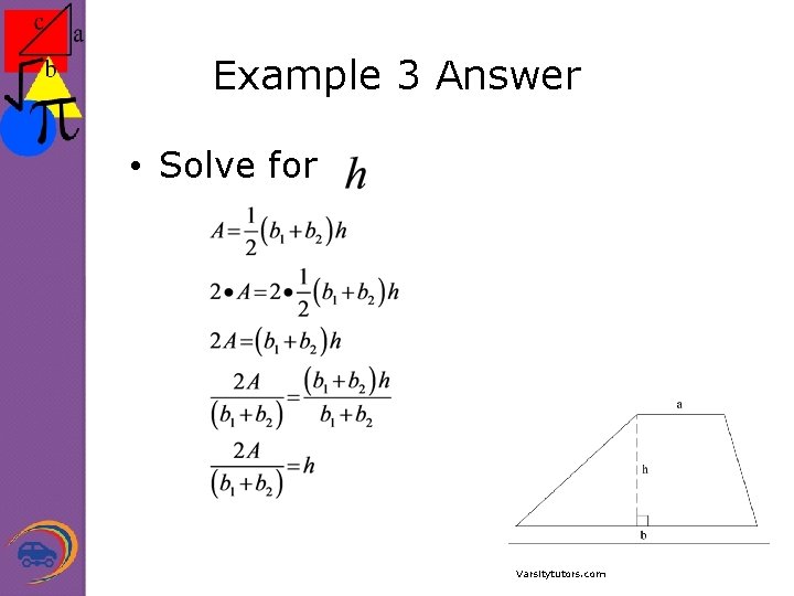 Example 3 Answer • Solve for Varsitytutors. com 