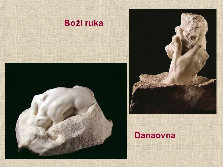 Boží ruka Danaovna 