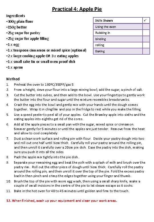 Practical 4: Apple Pie Ingredients • 300 g plain flour • 150 g butter