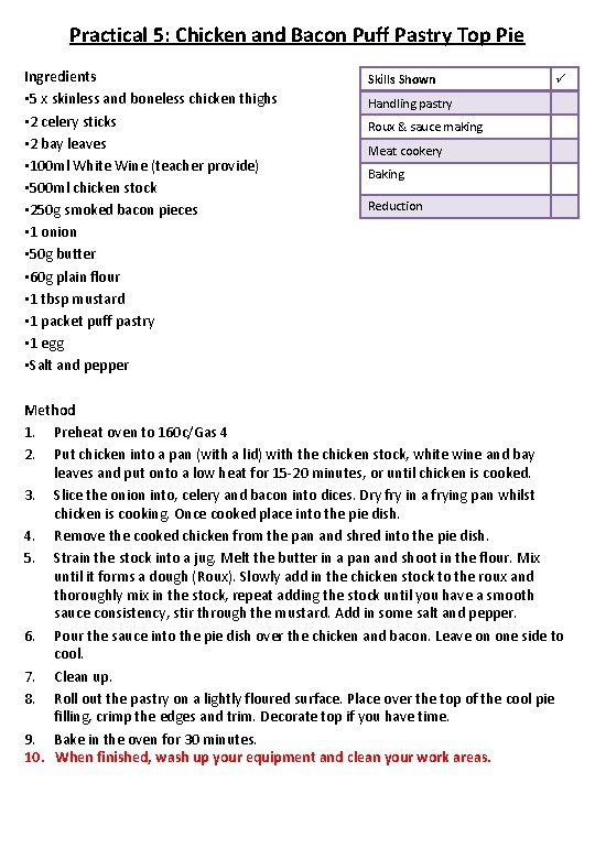 Practical 5: Chicken and Bacon Puff Pastry Top Pie Ingredients • 5 x skinless