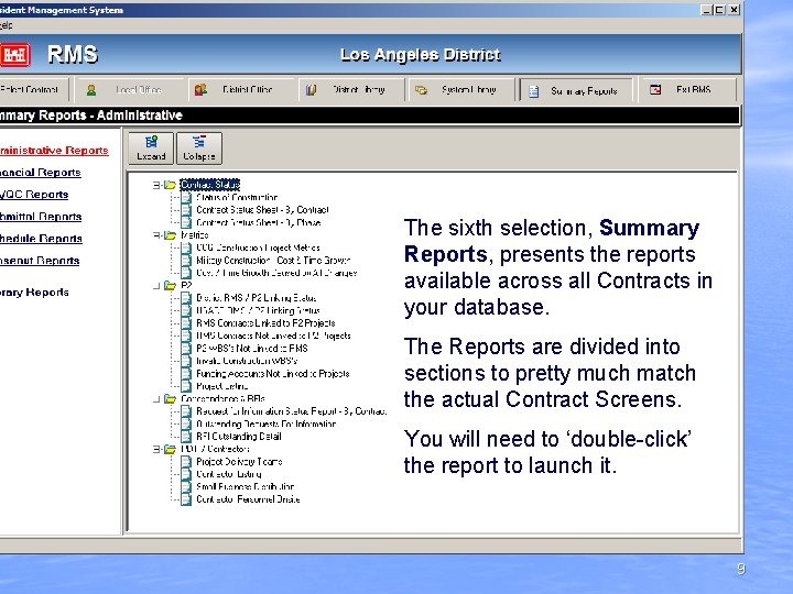 The sixth selection, Summary Reports, presents the reports available across all Contracts in your