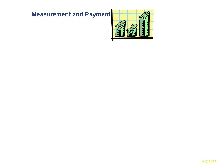 Measurement and Payment 22 NFECSW SDIEGO 4/7/2004 