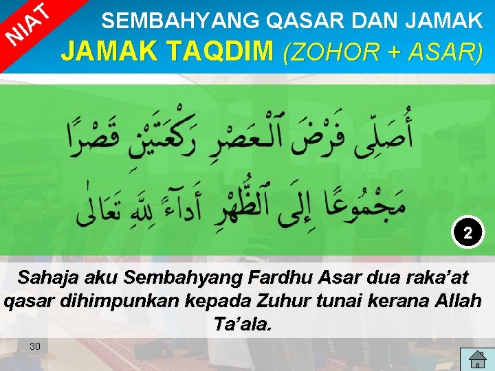 T IA N SEMBAHYANG QASAR DAN JAMAK TAQDIM (ZOHOR + ASAR) 2 Sahaja aku