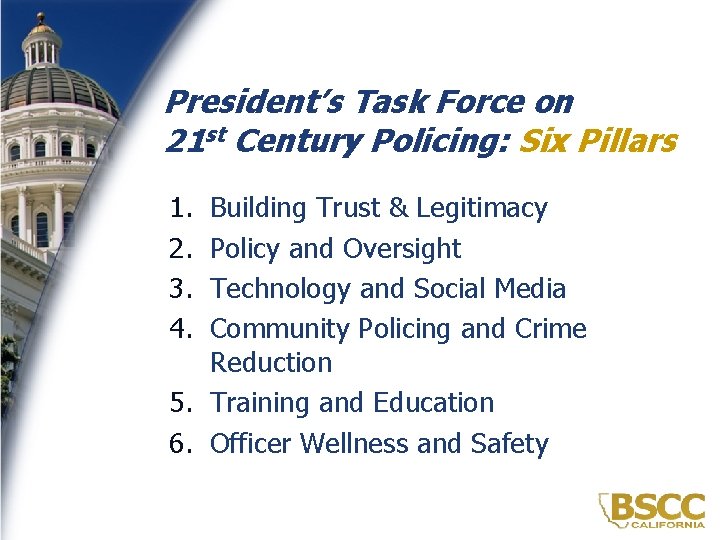 The President's Task Force On 21st Century Policing Strengthening Law Enforcement Community Relations Grant Program Background
