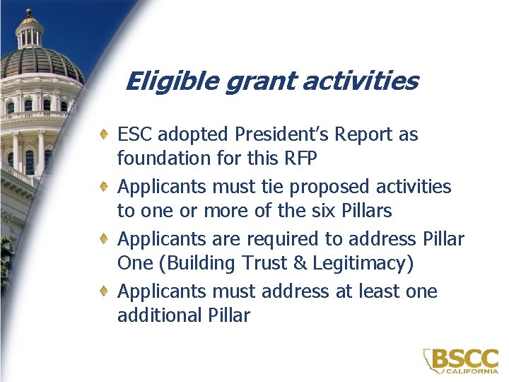 Eligible grant activities ESC adopted President’s Report as foundation for this RFP Applicants must