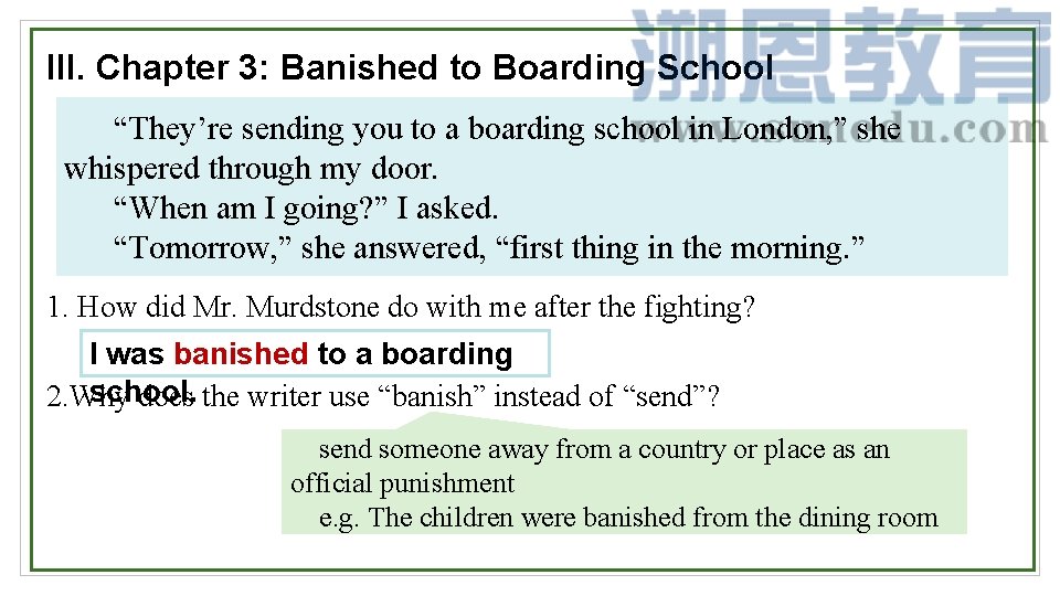 III. Chapter 3: Banished to Boarding School “They’re sending you to a boarding school III. Chapter 3: Banished to Boarding School “They’re sending you to a boarding school