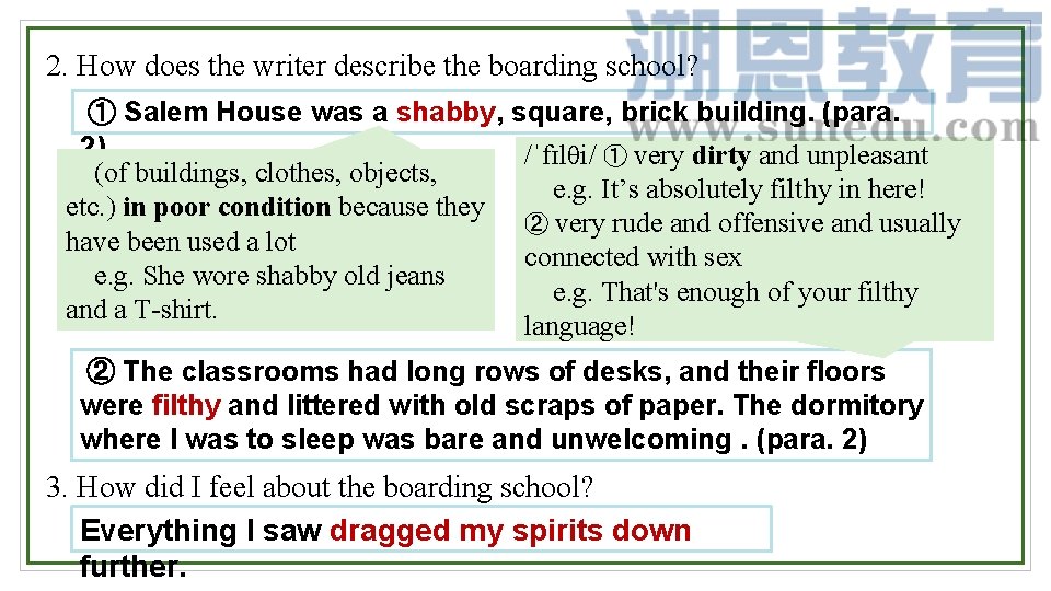 2. How does the writer describe the boarding school? ① Salem House was a 2. How does the writer describe the boarding school? ① Salem House was a
