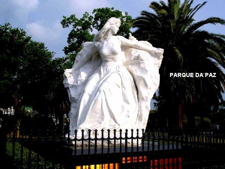 PARQUE DA PAZ 