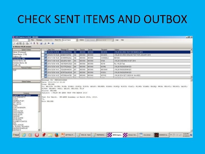 CHECK SENT ITEMS AND OUTBOX 
