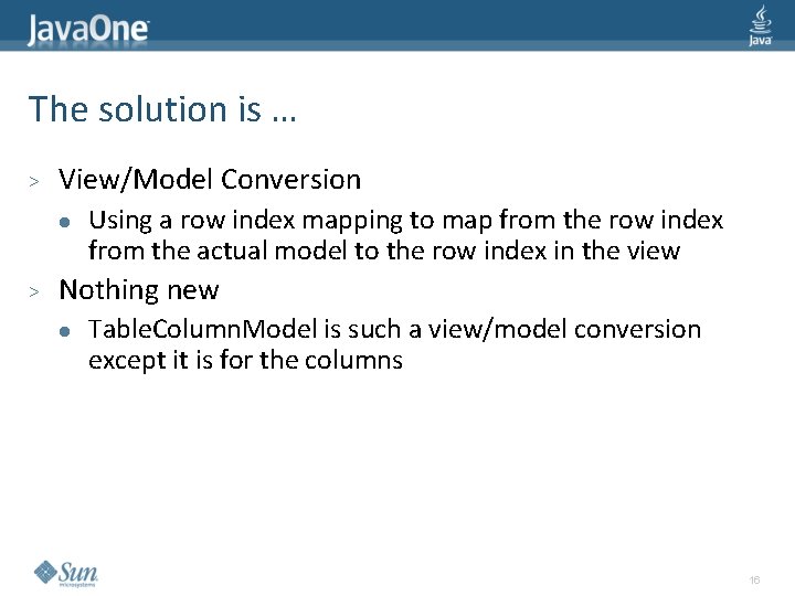 The solution is … > View/Model Conversion l > Using a row index mapping