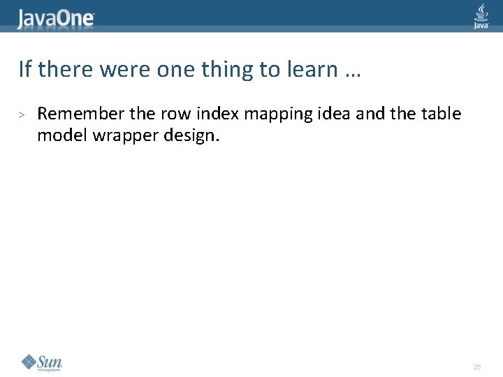 If there were one thing to learn … > Remember the row index mapping