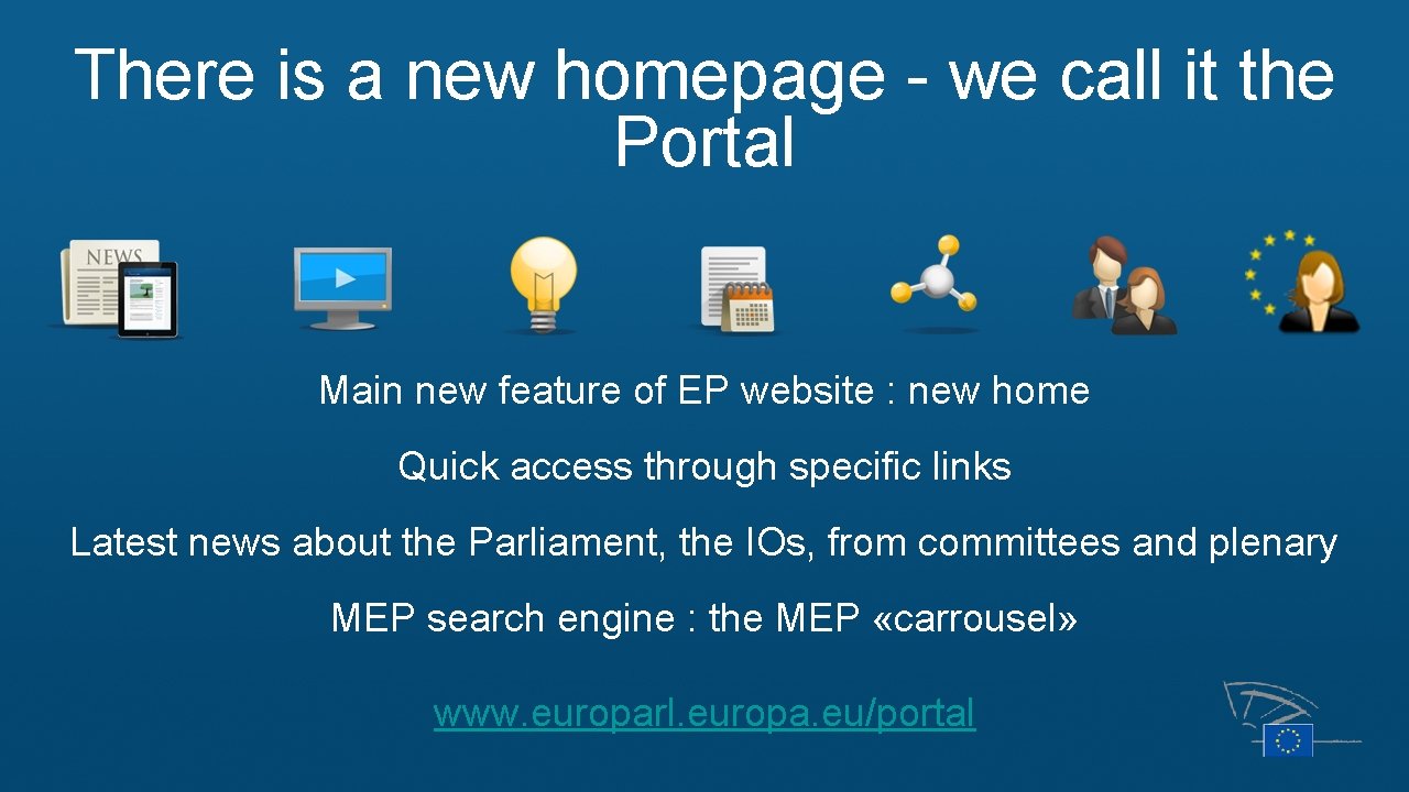 There is a new homepage - we call it the Portal Main new feature