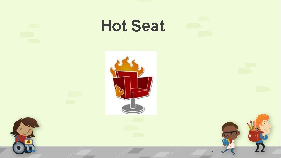 Hot Seat 15 