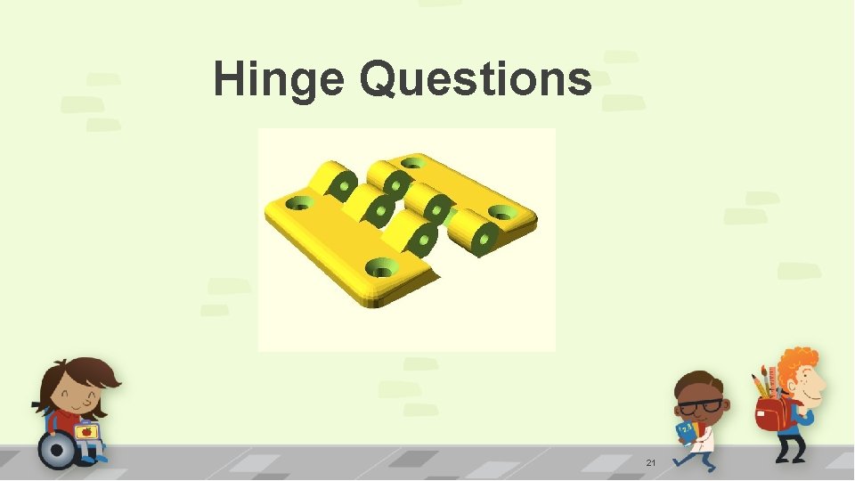 Hinge Questions 21 