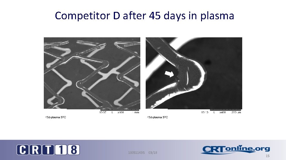 Competitor D after 45 days in plasma 100511435 03/18 15 