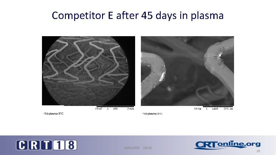 Competitor E after 45 days in plasma 100511435 03/18 16 