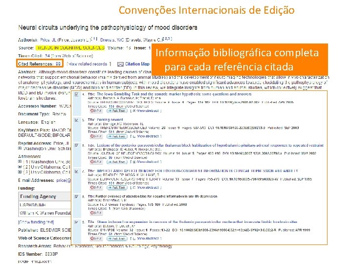 Convenções Internacionais de Edição Informação bibliográfica completa para cada referência citada 11 