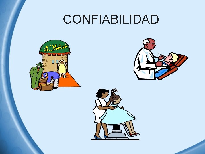 CONFIABILIDAD 