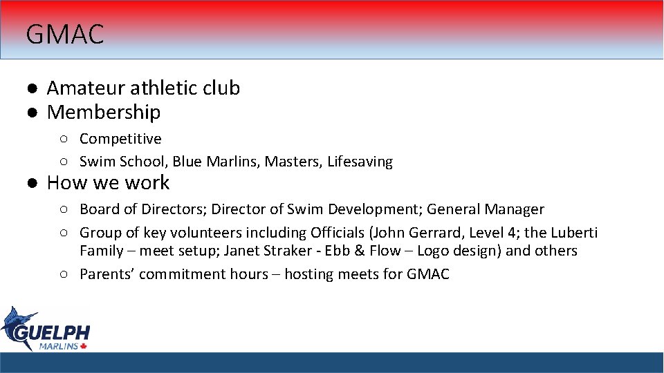 GMAC ● Amateur athletic club ● Membership ○ Competitive ○ Swim School, Blue Marlins,