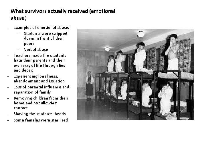 What survivors actually received (emotional abuse) - - - Examples of emotional abuse: -
