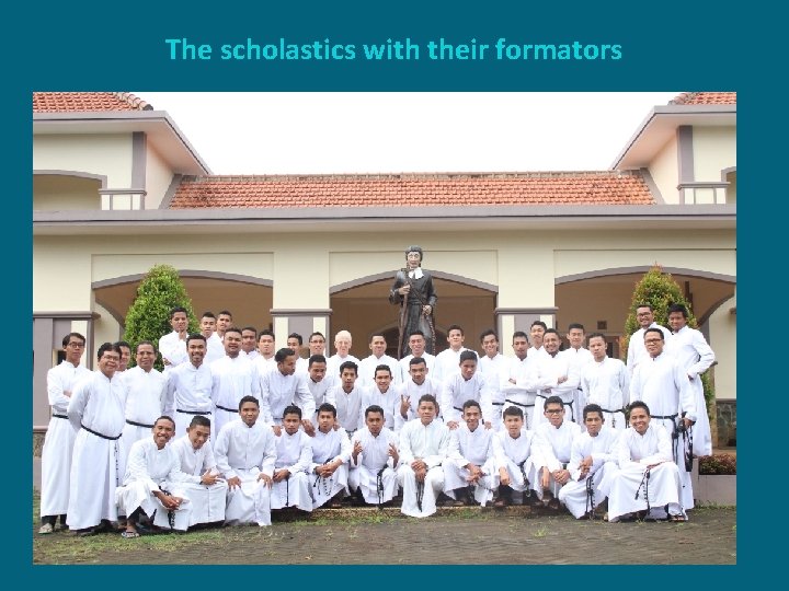 The scholastics with their formators 