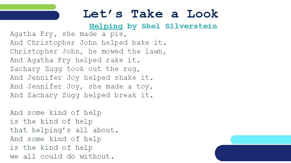 Let’s Take a Look Helping by Shel Silverstein Agatha Fry, she made a pie,