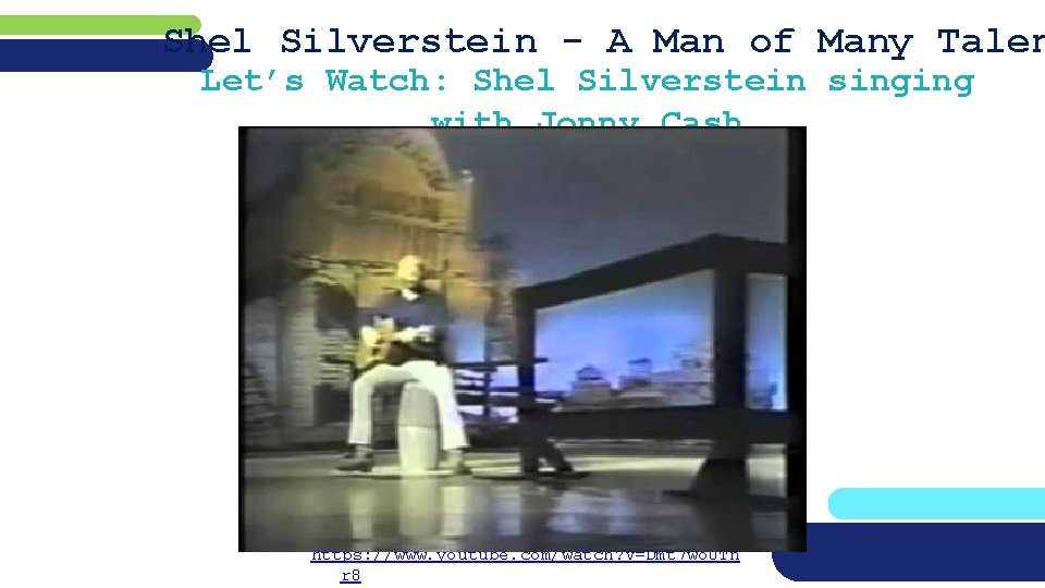 Shel Silverstein - A Man of Many Talen Let’s Watch: Shel Silverstein singing with
