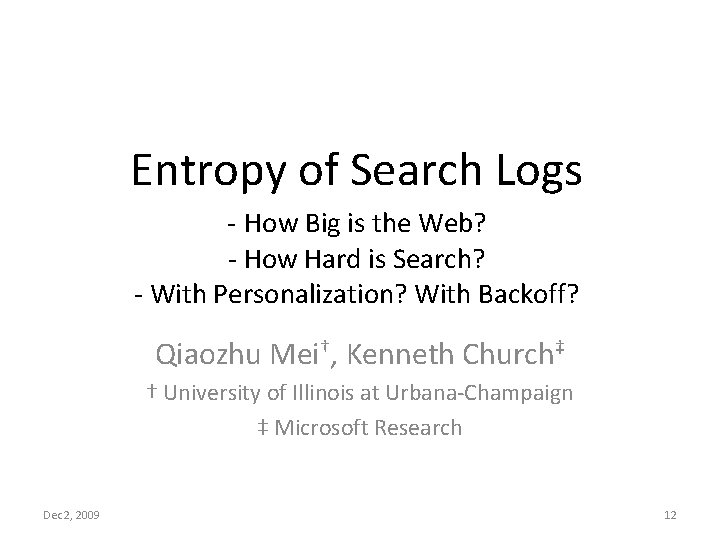 Entropy of Search Logs - How Big is the Web? - How Hard is