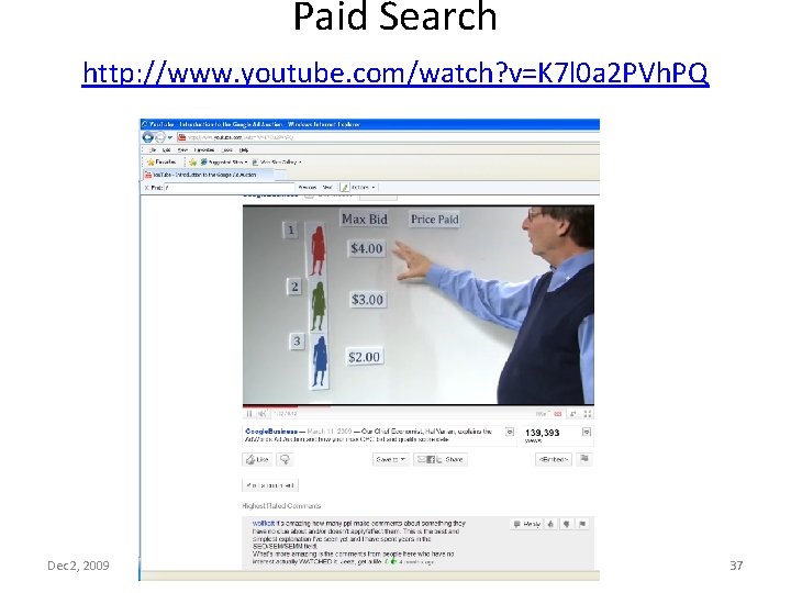 Paid Search http: //www. youtube. com/watch? v=K 7 l 0 a 2 PVh. PQ