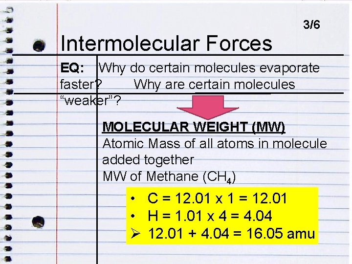 Intermolecular ENDOCRINE DISRUPTORSForces 3/6 EQ: Why do certain molecules evaporate faster? Why are certain